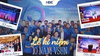 LỄ KỈ NIỆM 10 NĂM THÀNH LẬP VSUN